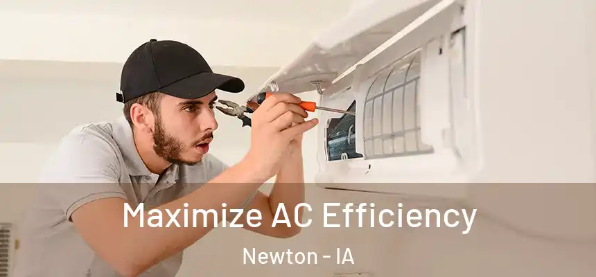 Maximize AC Efficiency Newton - IA