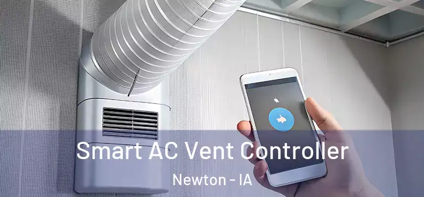 Smart AC Vent Controller Newton - IA